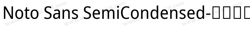 Noto Sans SemiCondensed字体转换